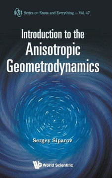 Introduction to the Anisotropic Geometrodynamics