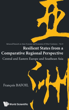 Resilient States from a Comparative Regional Perspective: Central and Eastern Europe and Southeast Asia