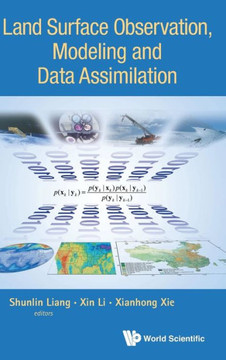 Land Surface Observation, Modeling and Data Assimilation