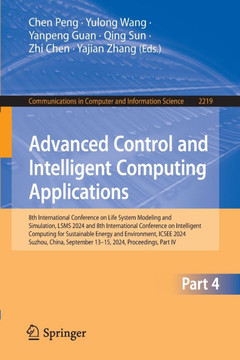 Advanced Control and Intelligent Computing Applications: 8th International Conference on Life System Modeling and Simulation, LSMS 2024 and 8th Intern