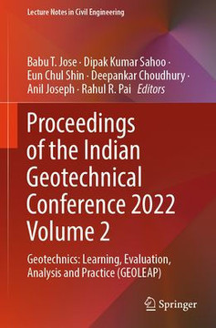 Proceedings of the Indian Geotechnical Conference 2022 Volume 2: Geotechnics: Learning, Evaluation, Analysis and Practice (Geoleap)