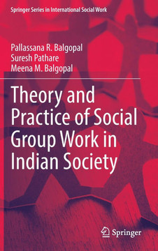 Theory and Practice of Social Group Work in Indian Society