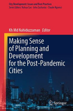 Making Sense of Planning and Development for the Post-Pandemic Cities
