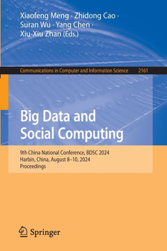 Big Data and Social Computing: 9th China National Conference, Bdsc 2024, Harbin, China, August 8-10, 2024, Proceedings