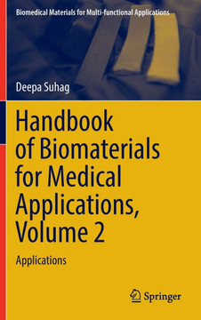 Handbook of Biomaterials for Medical Applications, Volume 2: Applications