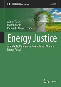 Energy Justice: Affordable, Reliable, Sustainable and Modern Energy for All