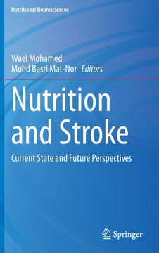 Nutrition and Stroke: Current State and Future Perspectives