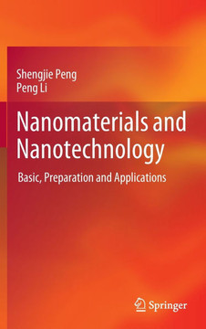 Nanomaterials and Nanotechnology: Basic, Preparation and Applications
