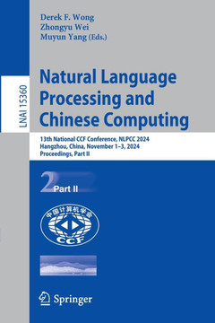 Natural Language Processing and Chinese Computing: 13th National Ccf Conference, Nlpcc 2024, Hangzhou, China, November 1-3, 2024, Proceedings, Part II