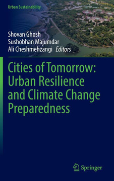 Cities of Tomorrow: Urban Resilience and Climate Change Preparedness