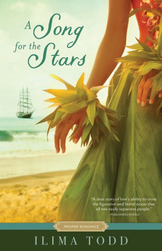 A Song For The Stars (Proper Romance Historical)