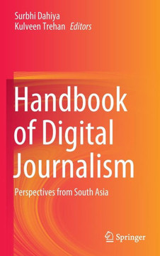 Handbook of Digital Journalism: Perspectives from South Asia
