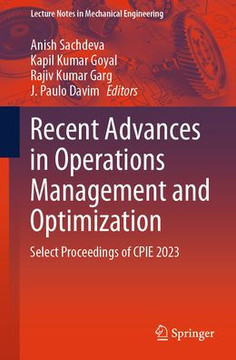 Recent Advances in Operations Management and Optimization: Select Proceedings of Cpie 2023
