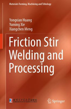 Friction Stir Welding and Processing Friction Stir Welding and Processing