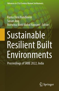 Sustainable Resilient Built Environments: Proceedings of Srbe 2022, India