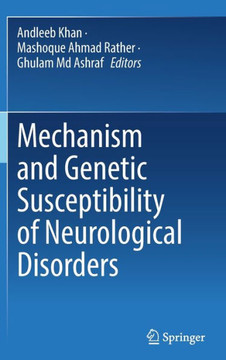 Mechanism and Genetic Susceptibility of Neurological Disorders