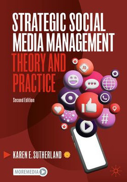 Strategic Social Media Management: Theory and Practice