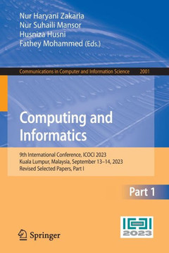 Computing and Informatics: 9th International Conference, Icoci 2023, Kuala Lumpur, Malaysia, September 13-14, 2023, Revised Selected Papers, Part