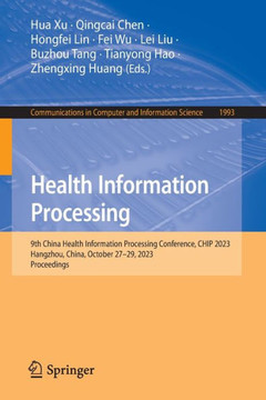 Health Information Processing: 9th China Health Information Processing Conference, Chip 2023, Hangzhou, China, October 27-29, 2023, Proceedings