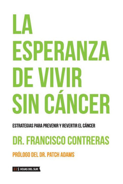 La esperanza de vivir sin c?ncer La esperanza de vivir sin c?ncer