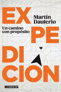 Expedici?n: un camino con prop?sito