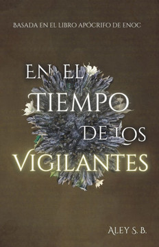 En El Tiempo De Los Vigilantes En El Tiempo De Los Vigilantes