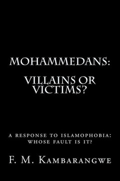 Mohammedans: Villains or Victims