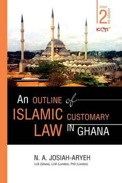 An Outline of Islamic Customary Law in Ghana