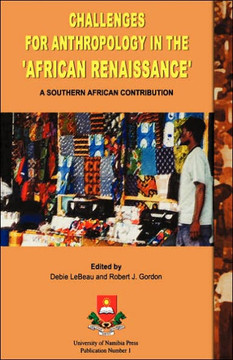 Challenges for Anthropology in the 'African Renaissance': A Southern African Contribution