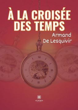 ? la crois?e des temps