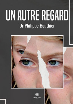 Un autre regard Un autre regard
