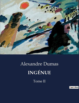 Ing?nue: Tome II