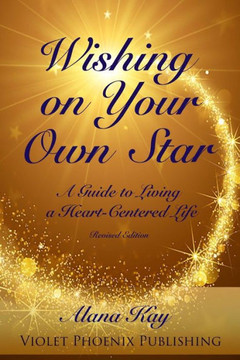 Wishing On Your Own Star: Your Soul Is Calling Wishing On Your Own Star: Your Soul Is Calling