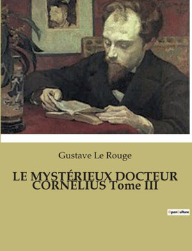 LE MYST?RIEUX DOCTEUR CORN?LIUS Tome III