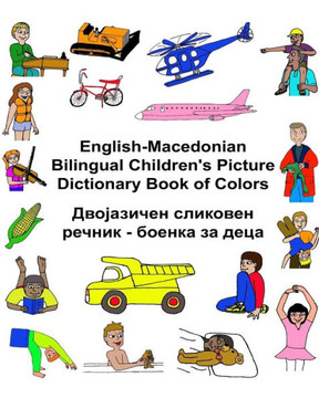 English-Macedonian Bilingual Children'S Picture Dictionary Book Of Colors (Freebilingualbooks.Com)