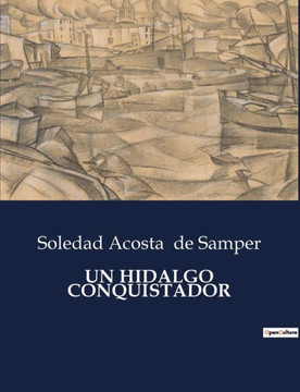 Un Hidalgo Conquistador