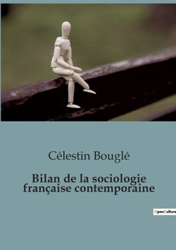 Bilan de la sociologie fran?aise contemporaine