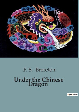 Under the Chinese Dragon