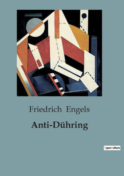 Anti-D?hring: ou Monsieur D?hring bouleverse la science