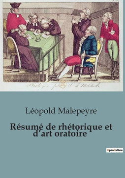 R?sum? de rh?torique et d'art oratoire