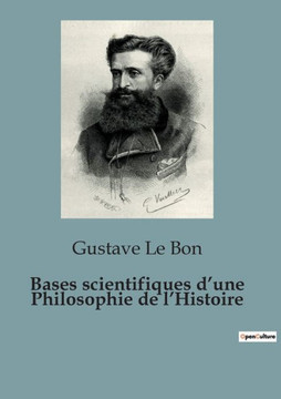 Bases scientifiques d'une Philosophie de l'Histoire