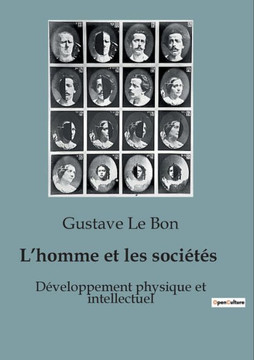 L'homme et les soci?t?s: D?veloppement physique et intellectuel