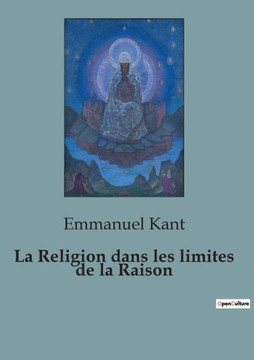 La Religion dans les limites de la Raison
