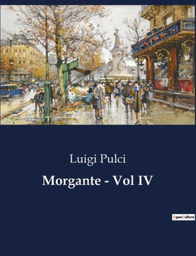 Morgante - Vol IV