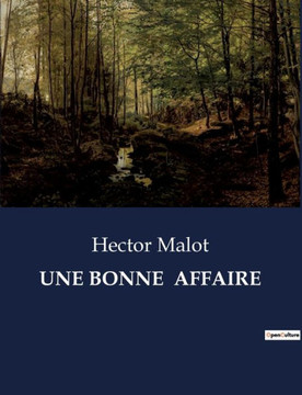Une Bonne Affaire Une Bonne Affaire
