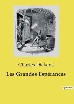 Les Grandes Esp?rances Les Grandes Esp?rances