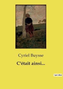 C'?tait ainsi...