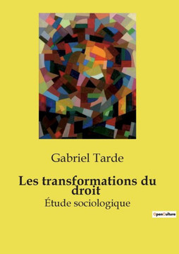 Les transformations du droit: ?tude sociologique