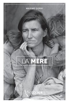 La M?re: ?dition ORiHONi (+ bilingue audio russe/fran?ais) La M?re: ?dition ORiHONi (+ bilingue audio russe/fran?ais)