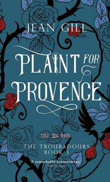 Plaint for Provence: 1152: Les Baux Plaint for Provence: 1152: Les Baux